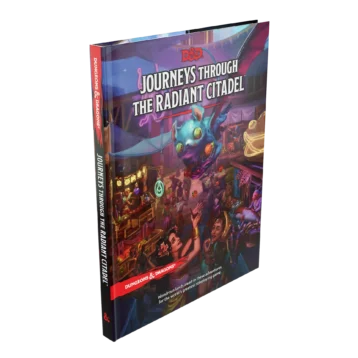 Journeys through the Radiant Citadel Dungeons & Dragons Fifth Edition adventure anthology hardcover with 13 adventures and 28 maps